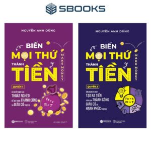SÁCH BIẾN MỌI THỨ THÀNH TIỀN
